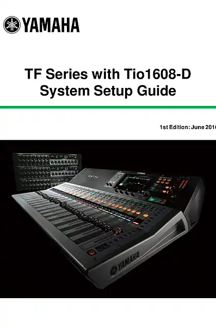 yamaha雅马哈TF Series with Tio1608-D System Setup Guide